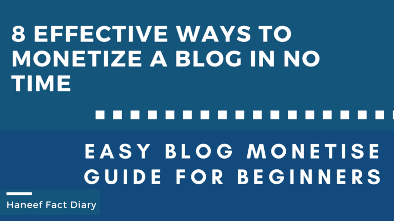 8 effective ways to Monetize a Blog in no time 2022
