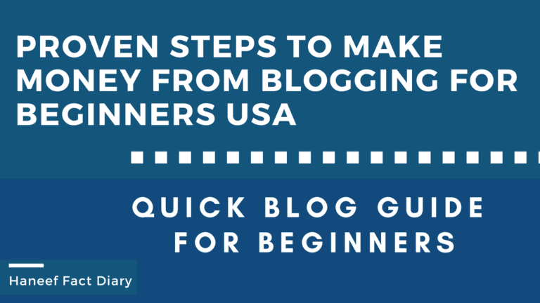 Proven steps to Make Money from Blogging for beginners usa 2022