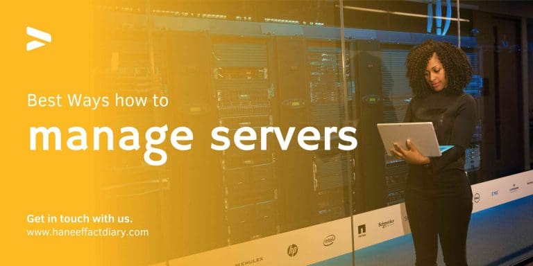Best Ways how to manage servers and How servers are maintained?