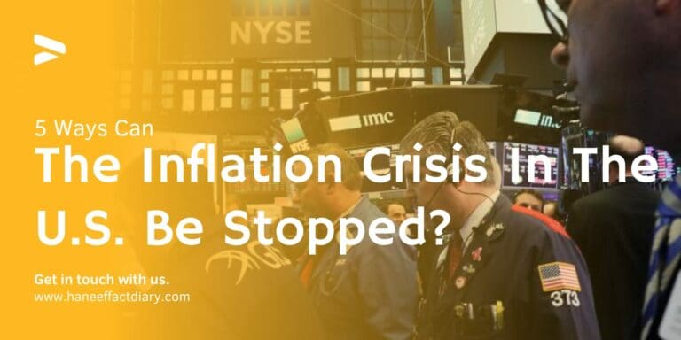 5 Ways Can The Inflation Crisis In The U.S. Be Stopped?