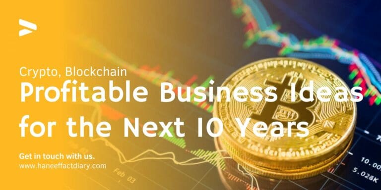 Crypto, Blockchain | Profitable Business Ideas for the Next 10 Years