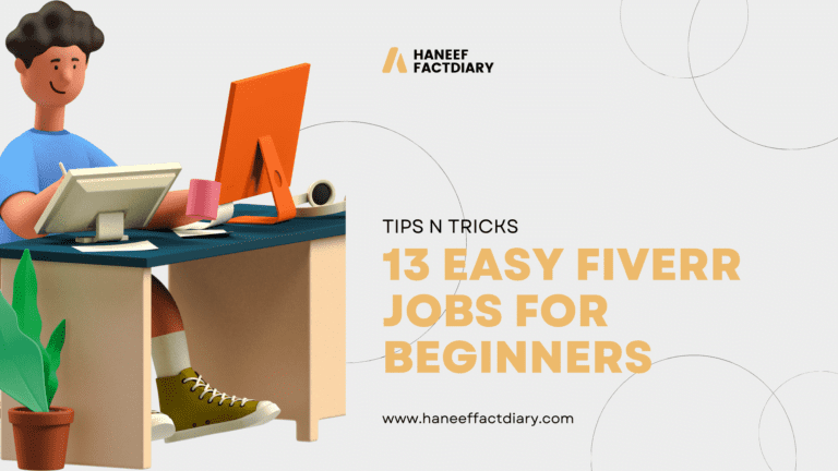 13 Easy Fiverr Jobs for Beginners to Make Money Online