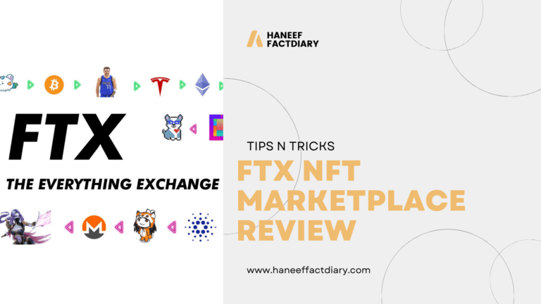 FTX NFT Marketplace Review – How to Make Use Of It (Fees and the Wallet)