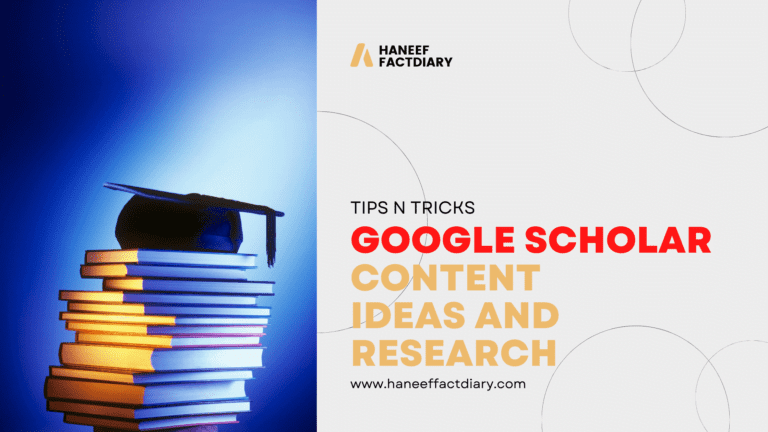 Google Scholar: How to Search for Content Ideas and Research