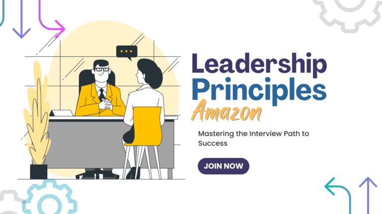 Amazon Leadership Principles Interview: Mastering the Path to Success 2023