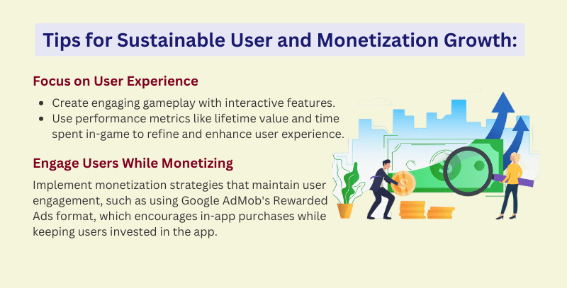 Tips for Sustainable User and Monetization Growth