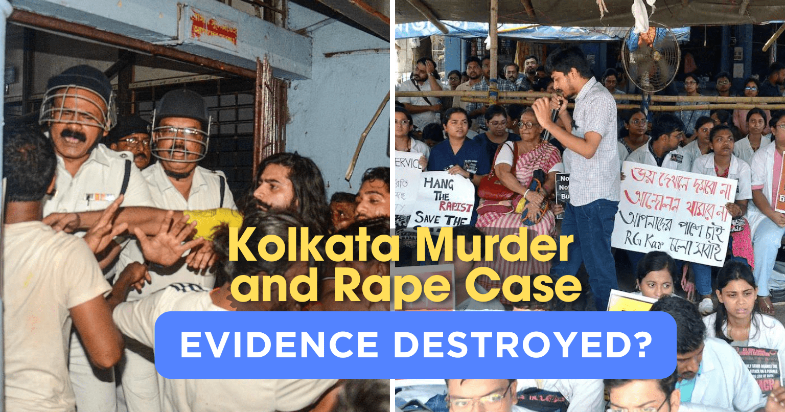 Kolkata Murder and Rape Case, Did The police Attempt to Destroy Evidence?