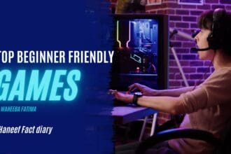 Top Beginner Friendly Games