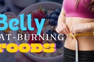 Belly Fat-Burning Foods